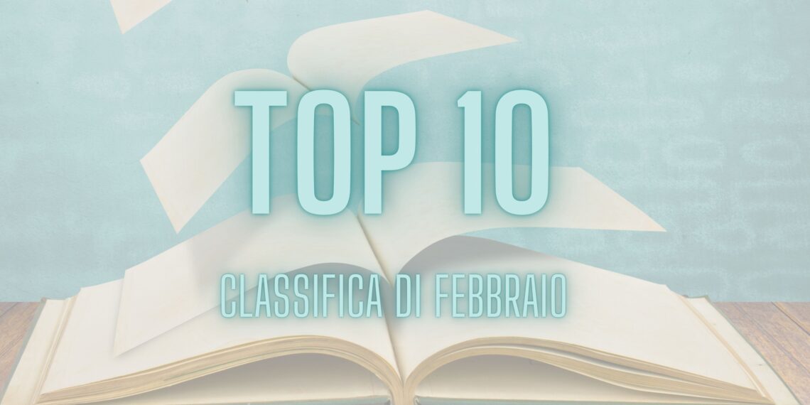 Indagini e sentimenti. Commento alla classifica di febbraio