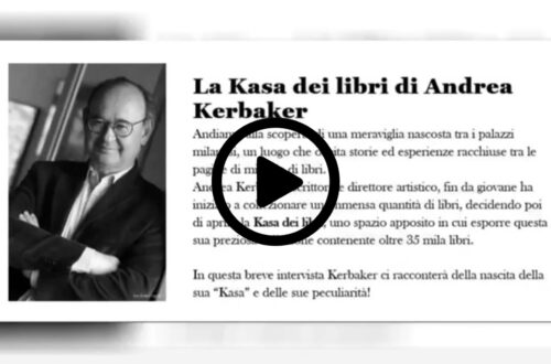 YouTube. La Kasa dei libri, intervista ad Andrea Kerbaker