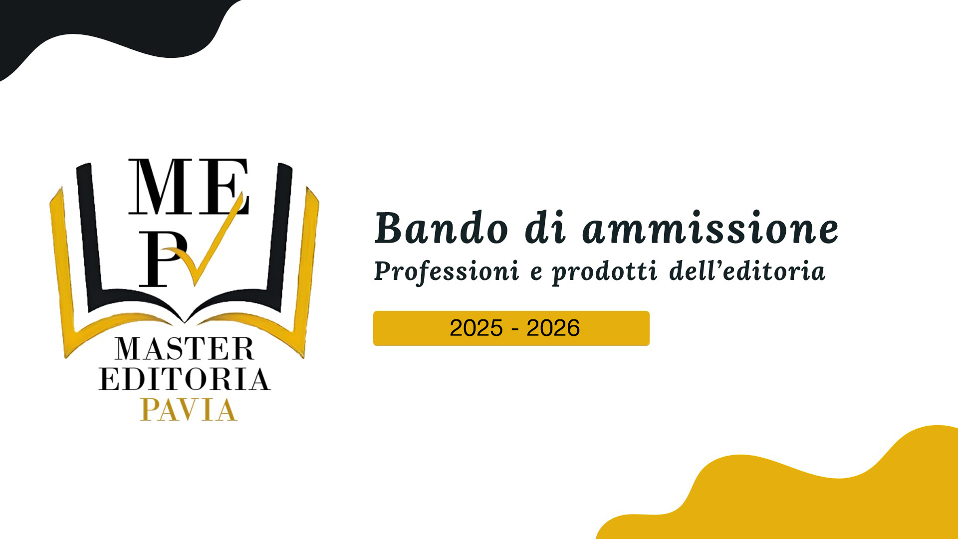 Bando ammissione Master in Professioni e Prodotti dell’editoria A.A. 2025-2026