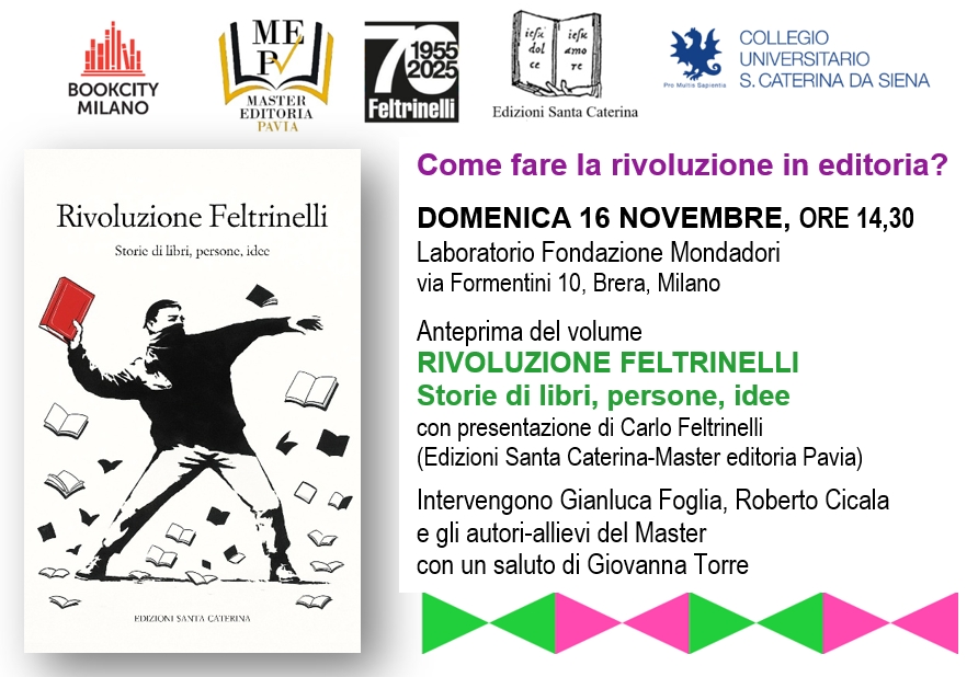 Rivoluzione Feltrinelli. Storie di libri, persone, idee